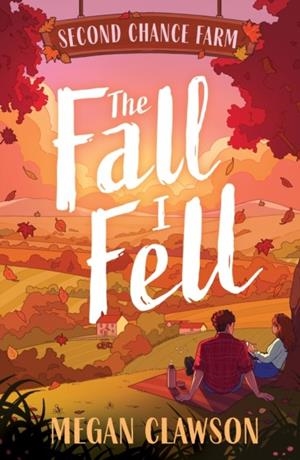 THE FALL I FELL | 9780008830694 | MEGAN CLAWSON