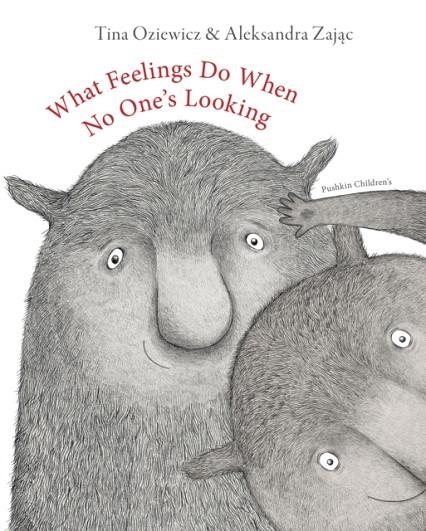 WHAT FEELINGS DO WHEN NO ONE'S LOOKING | 9781782695769