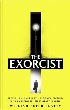 THE EXORCIST - ANNIVERSARY EDITION | 9780857508171 | WILLIAM PETER BLATTY