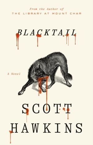 BLACKTAIL | 9798217399093 | SCOTT HAWKINS