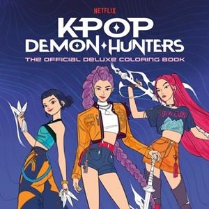 KPOP DEMON HUNTERS: THE OFFICIAL DELUXE COLORING BOOK | 9798217374038