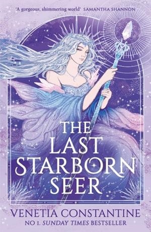 THE LAST STARBORN SEER | 9781035914425 | VENETIA CONSTANTINE