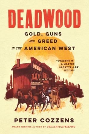 DEADWOOD | 9781805460695 | PETER COZZENS