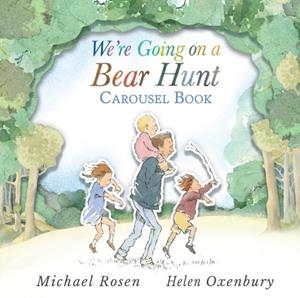 WE'RE ON A BEAR HUNT CAROUSEL BOOK | 9781529537451 | MICHAEL ROSEN
