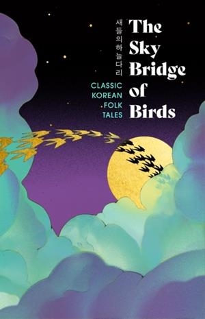 THE SKY BRIDGE OF BIRDS | 9781529994209 | VARIOUS