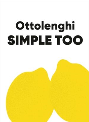OTTOLENGHI SIMPLE TOO | 9781529109511 | YOTAM OTTOLENGHI