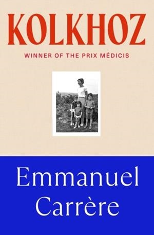 KOLKHOZ | 9781911717669 | EMMANUEL CARRERE