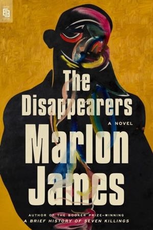 THE DISAPPEARERS | 9798217433896 | MARLON JAMES