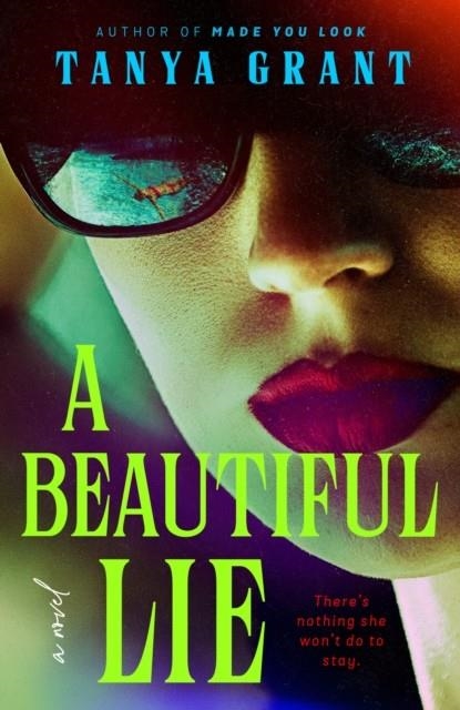 A BEAUTIFUL LIE | 9780593954065 | TANYA GRANT