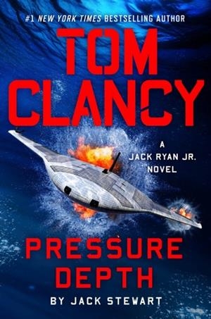TOM CLANCY PRESSURE DEPTH | 9798217183166 | JACK STEWART