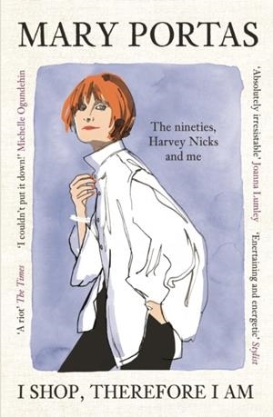 I SHOP THEREFORE I AM | 9781837264421 | MARY PORTAS