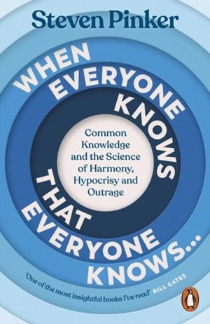 WHEN EVERYONE KNOWS THAT EVERYONE KNOWS... | 9781802061864 | STEVEN PINKER