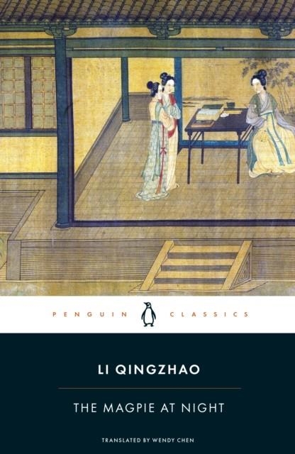 THE MAGPIE AT NIGHT | 9780241774083 | LI QINGZHAO