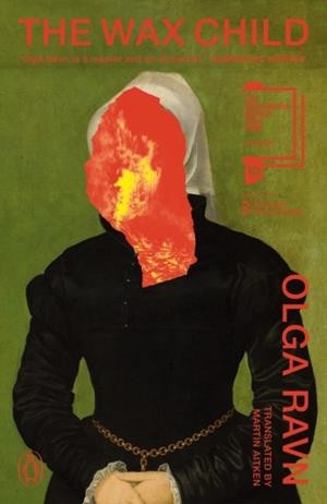 THE WAX CHILD | 9781405976824 | OLGA RAVN