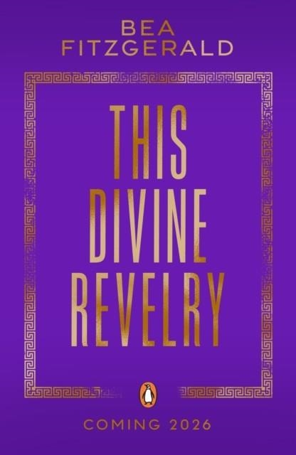 THIS DIVINE REVELRY | 9780241797860 | BEA FITZGERALD