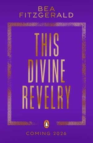 THIS DIVINE REVELRY | 9780241797860 | BEA FITZGERALD