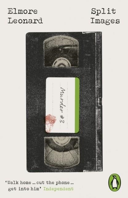 SPLIT IMAGES | 9780241771006 | ELMORE LEONARD