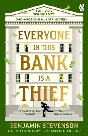 EVERYONE IN THIS BANK IS A THIEF | 9781405968201 | BENJAMIN STEVENSON