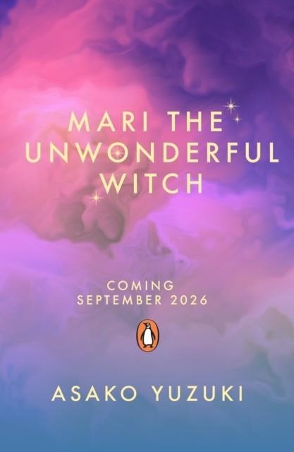 MARI THE UNWONDERFUL WITCH | 9780241831014 | ASAKO YUZUKI