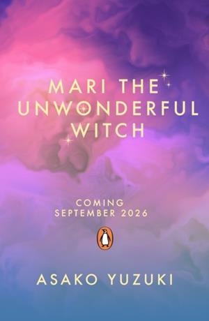 MARI THE UNWONDERFUL WITCH | 9780241831014 | ASAKO YUZUKI
