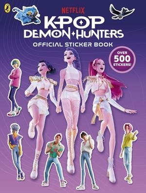 KPOP DEMON HUNTERS: OFFICIAL STICKER BOOK | 9780241844137 | KPOP DEMON HUNTERS