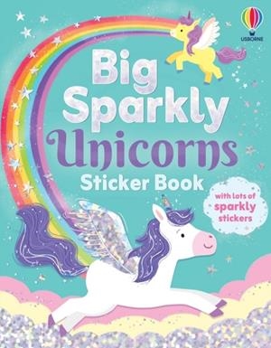 BIG SPARKLY UNICORNS STICKER BOOK | 9781836042976 | KIMBERLEY KINLOCH