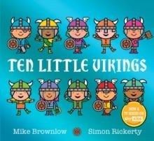 TEN LITTLE VIKINGS | 9781408370575 | MIKE BROWNLOW