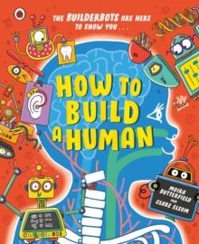 HOW TO BUILD A HUMAN | 9780241625194 | MOIRA BUTTERFIELD