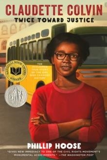 CLAUDETTE COLVIN: TWICE TOWARD JUSTICE | 9780312661052 | PHILLIP HOOSE