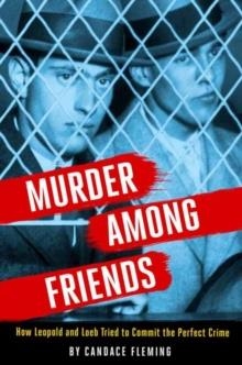 MURDER AMONG FRIENDS | 9780593177426 | CANDACE FLEMING