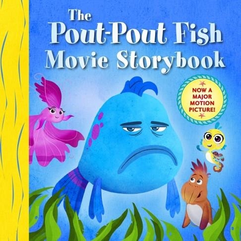 THE POUT-POUT FISH MOVIE STORYBOOK (HB) | 9780374394813 | DEBORAH DIESEN