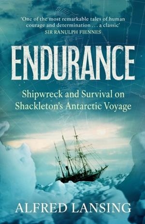 ENDURANCE: SHACKLETON'S INCREDIBLE VOYAGE | 9781399642736 | ALFRED LANSING