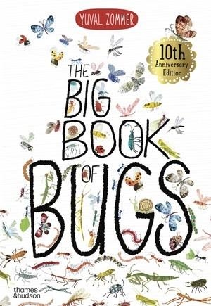 BIG BOOK OF BUGS 10TH ANNIVERSARY ED | 9780500653319