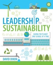 LEADERSHIP FOR SUSTAINABILITY | 9781781354018 | DAVID DIXON