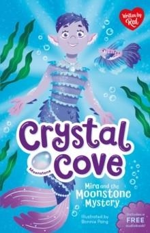 CRYSTAL COVE: MIRA AND THE MOONSTONE MYSTERY | 9781802635164 | RED