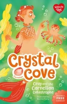 CRYSTAL COVE: CRAY AND THE CARNELIAN CATASTROPHE | 9781802637922 | RED