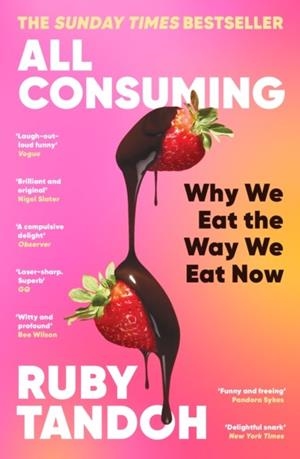 ALL CONSUMING | 9781800810051 | RUBY TANDOH