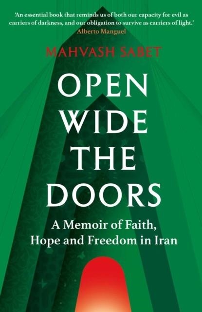 OPEN WIDE THE DOORS | 9781836432234 | MAHVASH SABET