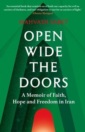 OPEN WIDE THE DOORS | 9781836432234 | MAHVASH SABET