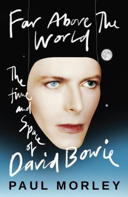 FAR ABOVE THE WORLD | 9781472289483 | PAUL MORLEY