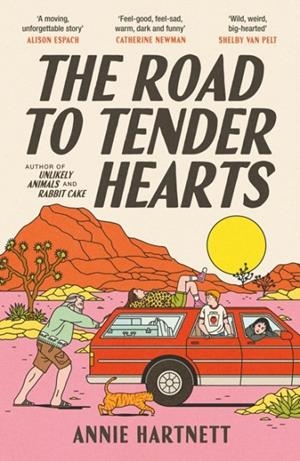 ROAD TO TENDER HEARTS | 9781035447046 | ANNIE HARTNETT