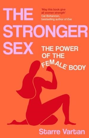 THE STRONGER SEX | 9781805460916 | STARRE VARTAN