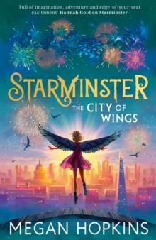 STARMINSTER 3: THE CITY OF WINGS | 9780008626952 | MEGAN HOPKINS