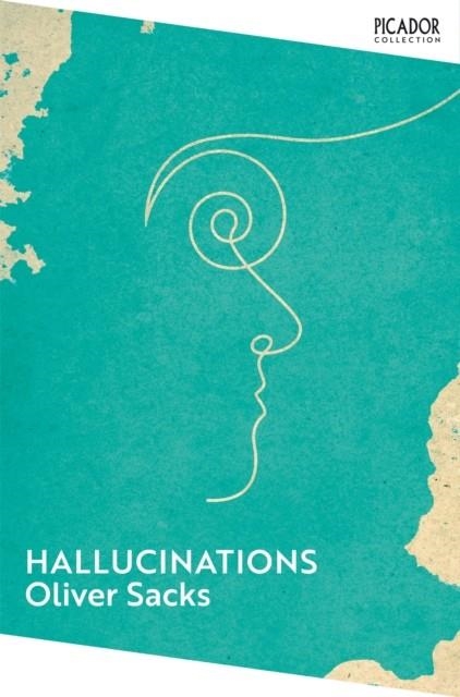 HALLUCINATIONS | 9781035091409 | OLIVER SACKS