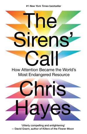 THE SIRENS’ CALL | 9781917189651 | CHRIS HAYES