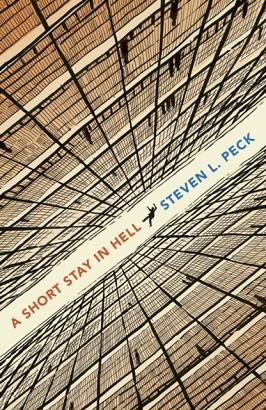 A SHORT STAY IN HELL | 9781807840594 | STEVEN L. PECK
