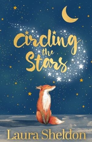 CIRCLING THE STARS | 9781917718288 | LAURA SHELDON