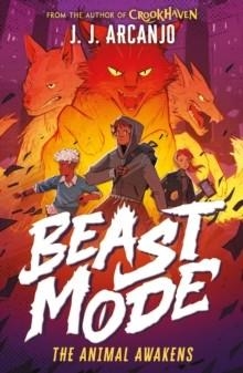 BEAST MODE: THE ANIMAL AWAKENS | 9781444984361 | J.J. ARCANJO, LUKE R FRANCIS