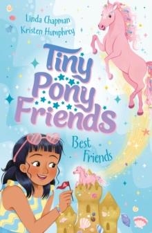 TINY PONY FRIENDS 4: BEST FRIENDS | 9781843624981 | LINDA CHAPMAN