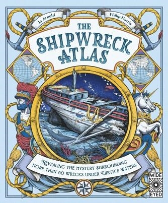 THE SHIPWRECK ATLAS | 9781836002390 | JO ARNOLD